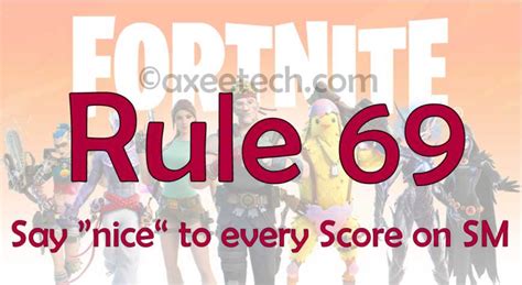 fortnite rules 38|fortnite number 69 rules.